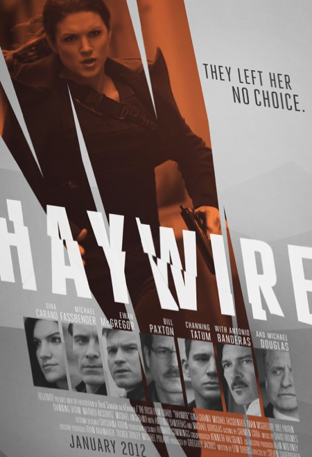 http://moviebuzzers.com/wp-content/uploads/2012/01/Haywire-Poster-2.png