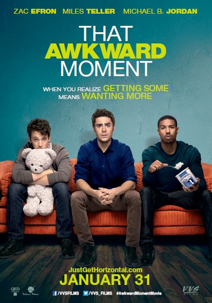 That Awkward Moment Movie 2014