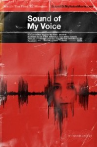 Sound of My Voice Poster 199x300 Sound of My Voice Review and Red Carpet Interviews