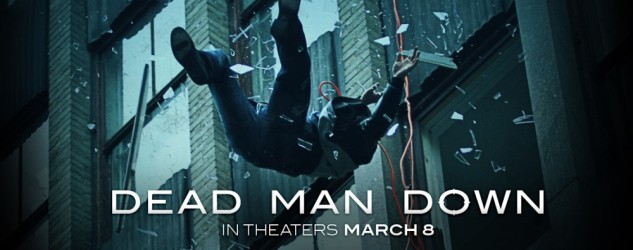 Dead Man Down Movie Review