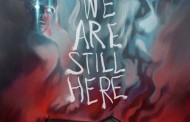 Movie Review: ‘We Are Still Here’